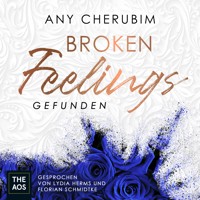 Broken Feelings. Gefunden - Any Cherubim - Hörbuch