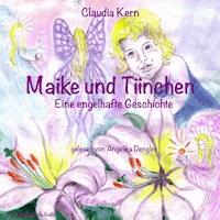 Maike und Tiinchen (Eine engelhafte Geschichte) -  - Hörbuch