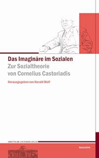Das Imaginäre im Sozialen -  - E-Book