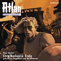 Atlan Zeitabenteuer 05: Strafkolonie Erde - Hans Kneifel - Hörbuch