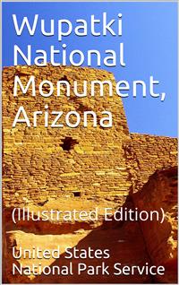 Wupatki National Monument, Arizona - United States. National Park Service - E-Book