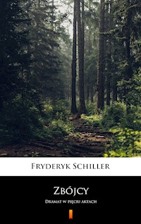 Zbójcy - Fryderyk Schiller - E-Book