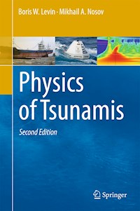 Physics of Tsunamis - Boris W. Levin - E-Book