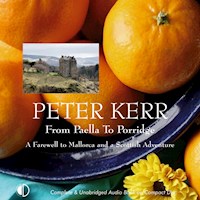 From Paella to Porridge - Peter Kerr - Hörbuch