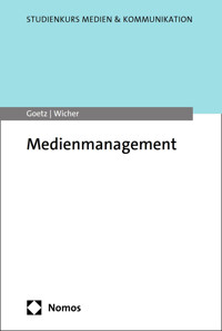 Medienmanagement - Miriam Goetz - E-Book
