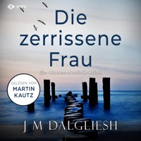 Die zerissene Frau - J M Dalgliesh - Hörbuch