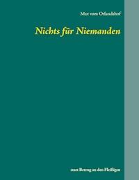 Nichts für Niemanden - Max vom Orlandshof - E-Book