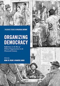 Organizing Democracy -  - E-Book