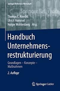 Handbuch Unternehmensrestrukturierung -  - E-Book