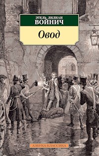 Овод - Этель Лилиан Войнич - E-Book