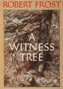 A Witness Tree - Robert Frost - E-Book