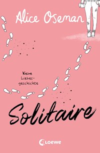 Solitaire (deutsche Ausgabe) - Alice Oseman - E-Book