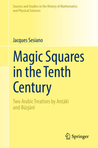 Magic Squares in the Tenth Century - Jacques Sesiano - E-Book