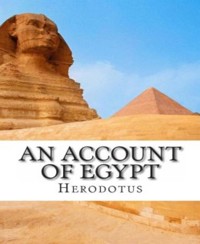 An Account of Egypt - By Herodotus - E-Book