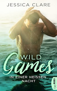 Wild Games - In einer heißen Nacht - Jessica Clare - E-Book