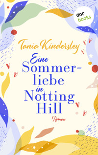 Eine Sommerliebe in Notting Hill - Tania Kindersley - E-Book