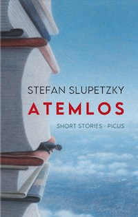 Atemlos - Stefan Slupetzky - E-Book