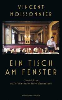 Ein Tisch am Fenster - Vincent Moissonnier - E-Book