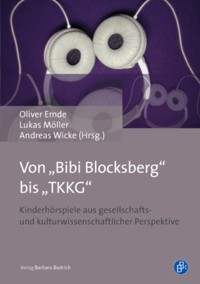 Von "Bibi Blocksberg" bis "TKKG" -  - E-Book