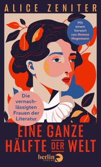Eine ganze Hälfte der Welt - Alice Zeniter - E-Book