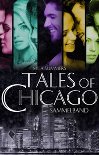Tales of Chicago - Mila Summers - E-Book