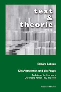 Die Antworten und die Frage - Eckhard Lobsien - E-Book