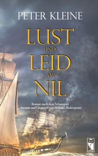 Lust und Leid am Nil - Peter Kleine - E-Book