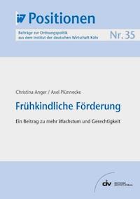 Frühkindliche Förderung - Christina Anger - E-Book