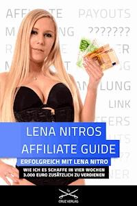 Lena Nitros Affiliate Guide - Lena Nitro - E-Book