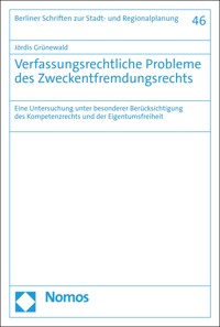 Verfassungsrechtliche Probleme des Zweckentfremdungsrechts - Jördis Grünewald - E-Book