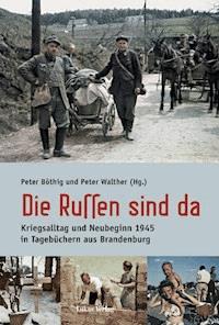 Die Russen sind da - - E-Book