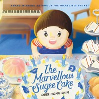 The Marvellous Sugee Cake - Quek Hong Shin - Hörbuch