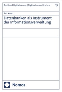 Datenbanken als Instrument der Informationsverwaltung - Karl Mauer - E-Book