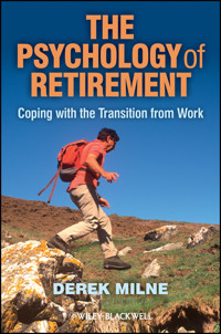 The Psychology of Retirement - Derek L. Milne - E-Book