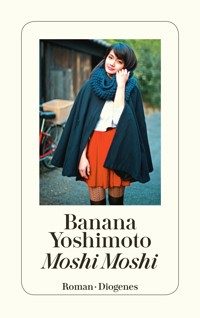 Moshi Moshi - Banana Yoshimoto - E-Book