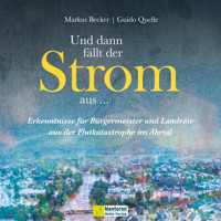 Und dann fällt der Strom aus... (ungekürzt) - Markus Becker - Hörbuch