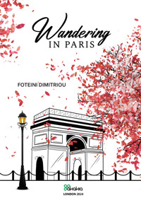 Wandering in Paris - Foteini Dimitriou - E-Book