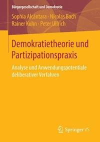 Demokratietheorie und Partizipationspraxis - Sophia Alcántara - E-Book