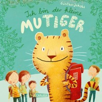 Ich bin der kleine MUTIGER - Günther Jakobs - E-Book