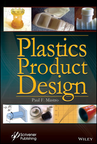 Plastics Product Design - Paul F. Mastro - E-Book