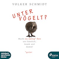 Untervögelt? - Volker Schmidt - Hörbuch