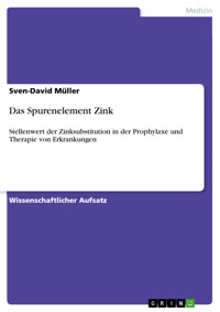 Das Spurenelement Zink - Sven-David Müller - E-Book
