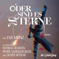 Oder sind es Sterne - Eva Munz - Hörbuch