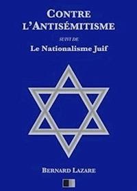 Contre l'antisémitisme - Bernard Lazare - E-Book