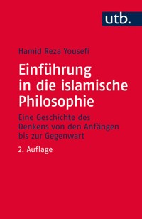 Einführung in die islamische Philosophie - Hamid Reza Yousefi - E-Book