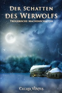 Der Schatten des Werwolfs - Cecilia Ventes - E-Book + Hörbuch