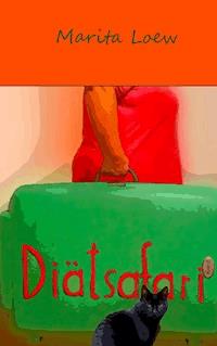 Diätsafari - Marita Loew - E-Book