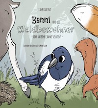 Benni und die Waldbewohner - Liane Paulini - E-Book
