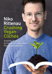 Crushing Vegan Clichés - Niko Rittenau - E-Book