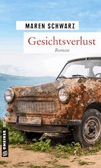 Gesichtsverlust - Maren Schwarz - E-Book